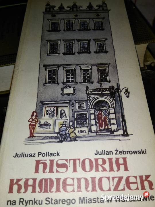 Historia kamieniczek wydanie pierwsze książki mazowieckie sprzedam