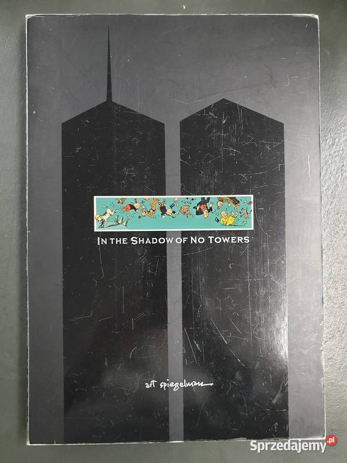 Art Spiegelman In the Shadow of No Towers 2004 pomorskie sprzedam