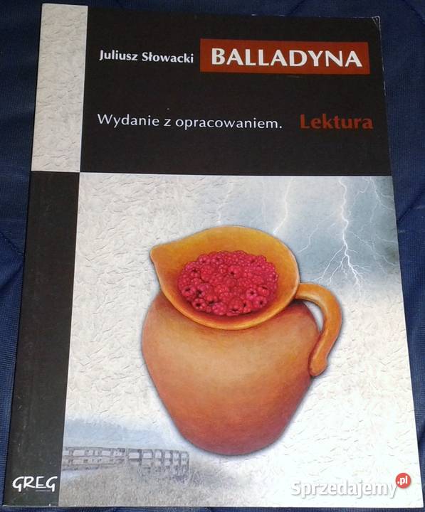Balladyna Z opracowaniem Juliusz Słowacki Chełm
