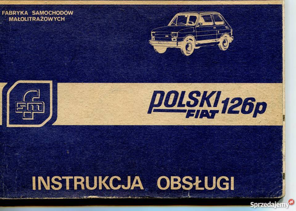 Polski Fiat 126p.Instrukcja obsługi Łódź Sprzedajemy.pl