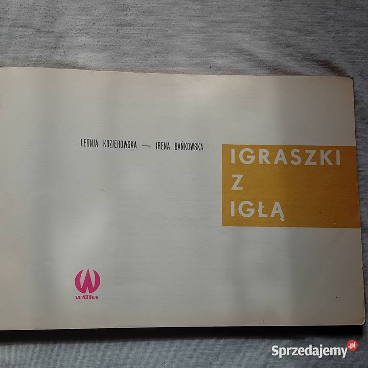 Leonia Kozierowska Irena Bańkowska Igraszki z Koźminek