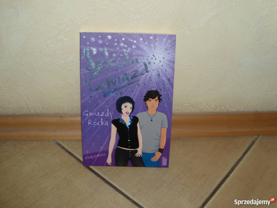 Książka Szkoła gwiazd Gwiazdy rocka Cindy Warszawa