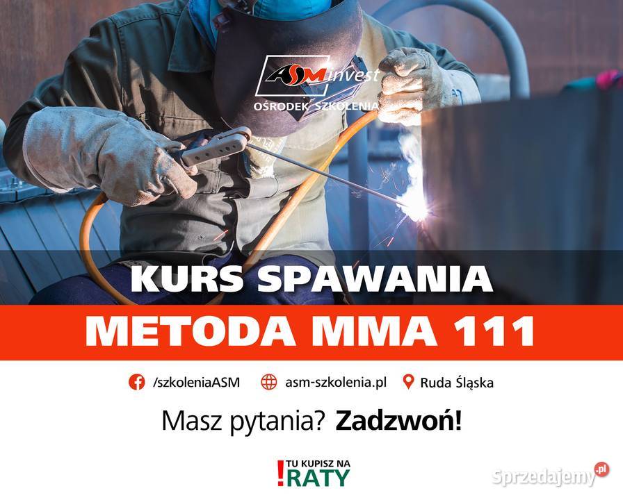 Kursy szkolenia spawanie stal metoda MMA Ruda Śląska
