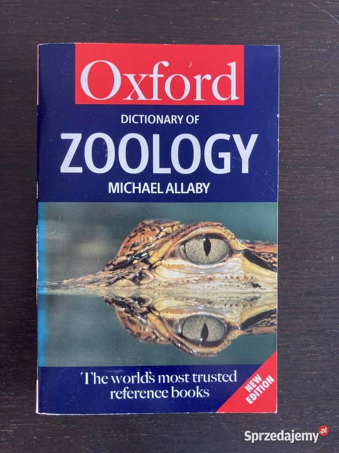 Michael Allaby Oxford Dictionary of Zoology Rok wydania 1999
