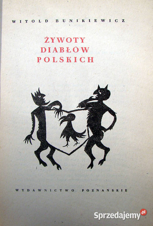 Żywoty diabłów polskich Witold Bunikiewicz Limanowa