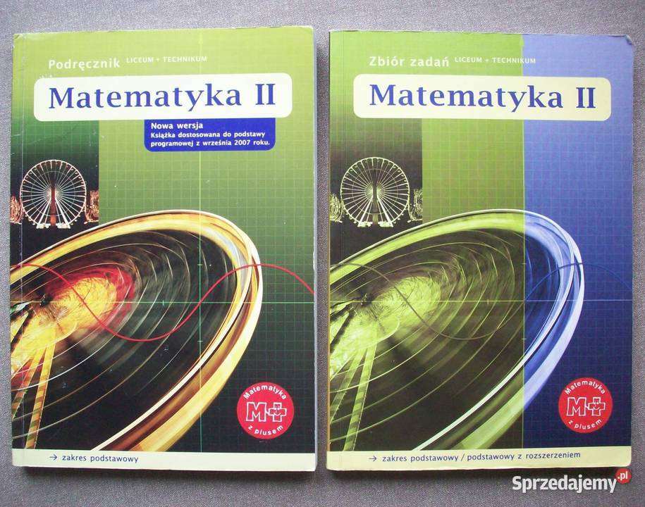 Matematyka 2/II, podręcznik, zbiór zadań, liceum i technikum