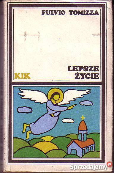 8669 LEPSZE ŻYCIE FULVIO TOMIZZA Czyrna