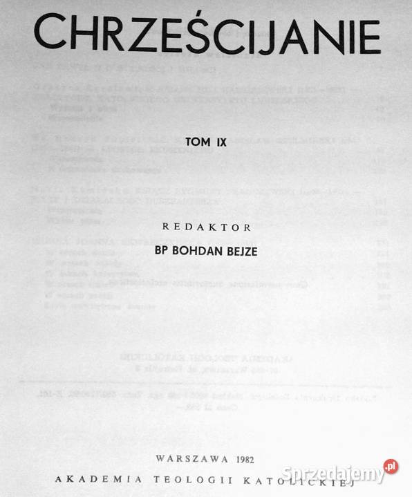 Chrześcijanie Tom IX Ks bp Bohdan Bejze lubelskie Chełm sprzedam