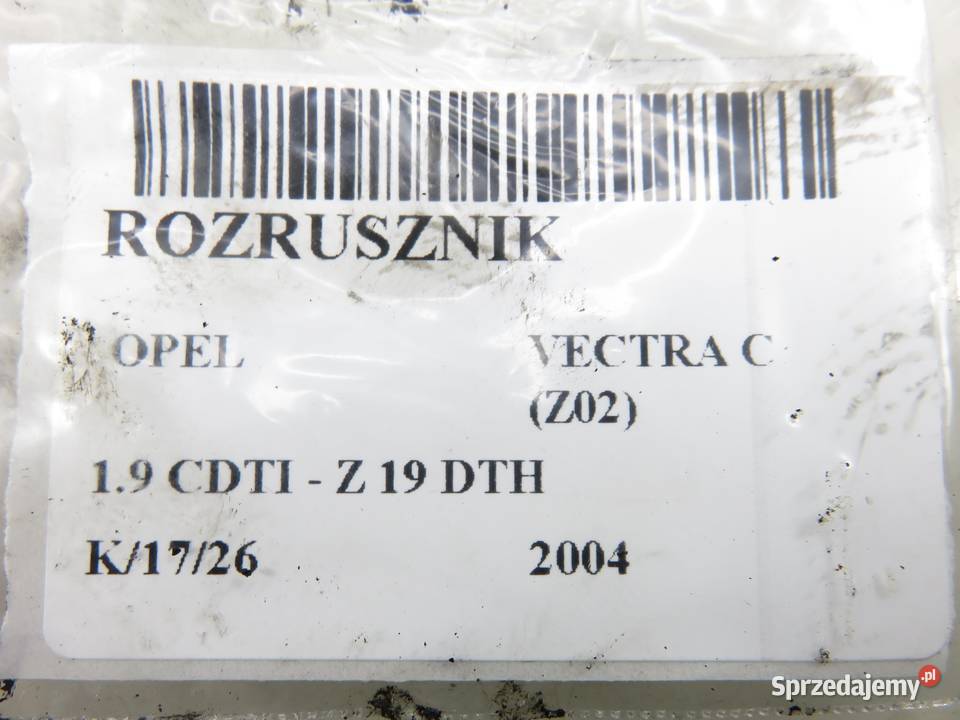 ROZRUSZNIK OPEL VECTRA C Z02 19 CDTI Z 19 DTH sprzedam
