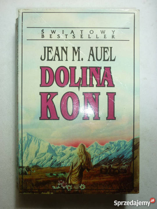DOLINA KONI JEAN M AUEL Proza i poezja Piła