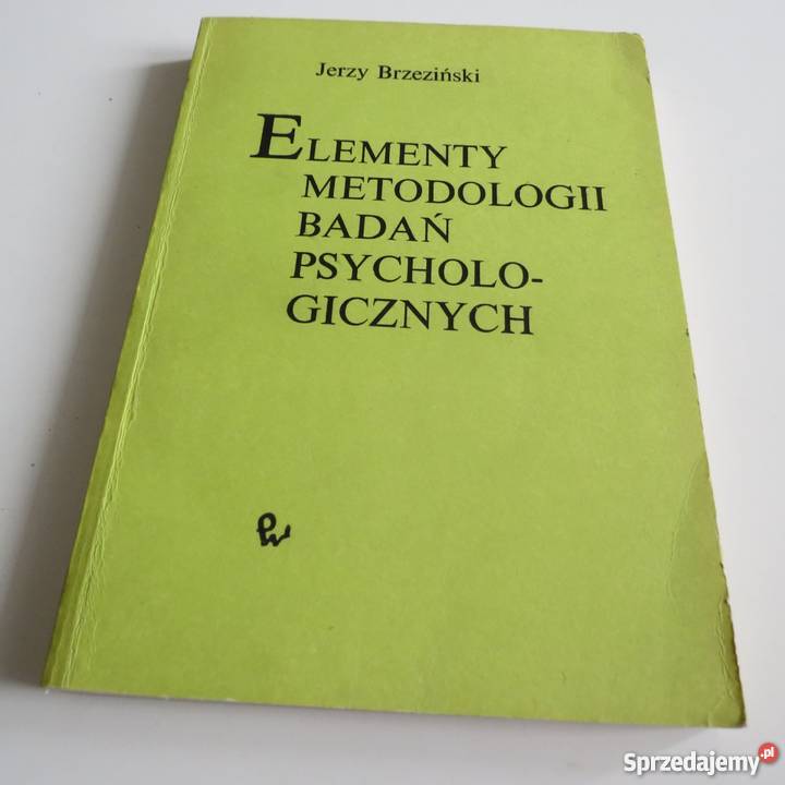 ELEMENTY METODOLOGII BADAŃ PSYCHOLOGICZNYCH FA Książki naukowe i popularnonaukowe Goleniów