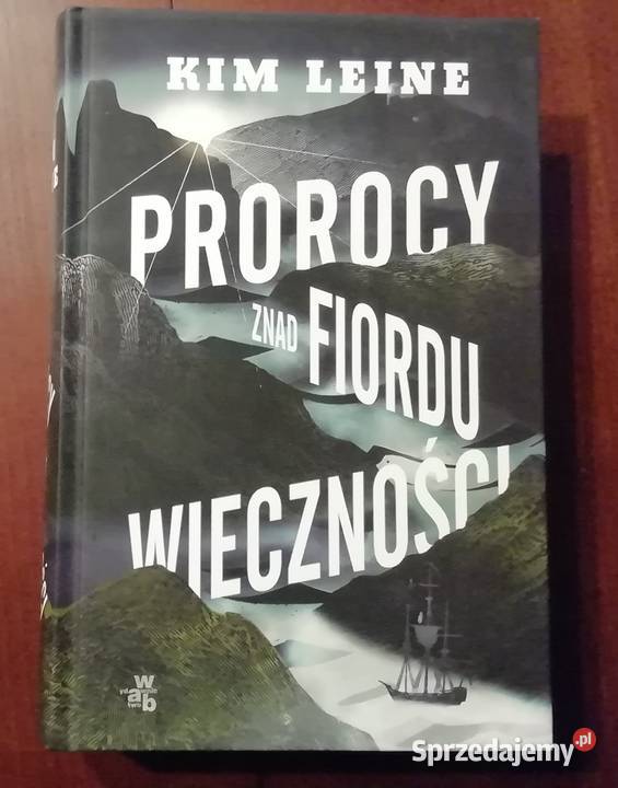 Prorocy znad fiordu wieczności Kim Leine historyczne