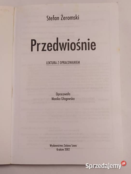 PRZEDWIOŚNIE lektura z opracowaniem Stefan Proza i poezja Kultura i Rozrywka Hajnówka