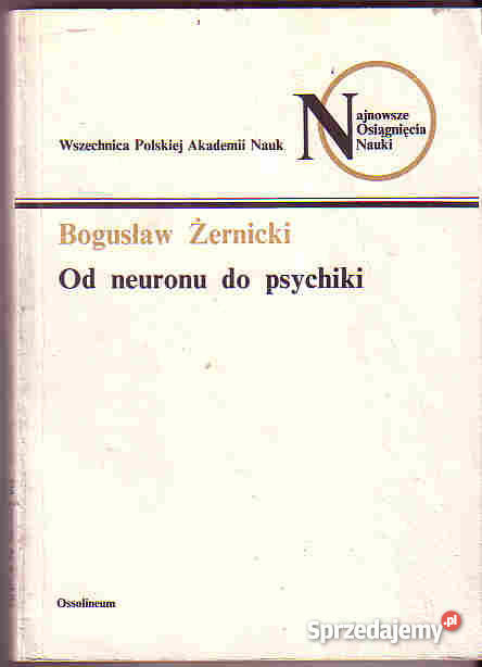 3907 NEURONU DO PSYCHIKI BOGUSŁAW ŻERNICKI Czyrna