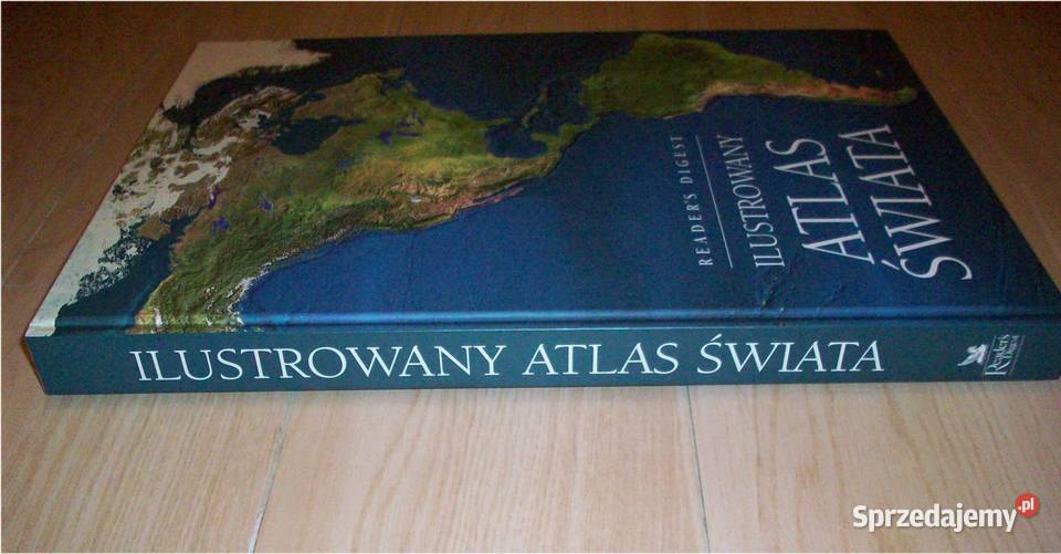 Ilustrowany Atlas Świata Readers Digest przyroda, krajobrazy Łódź