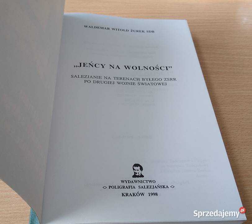 Jeńcy na wolności salezjanie na terenach ZSRR miękka pomorskie Gdańsk sprzedam