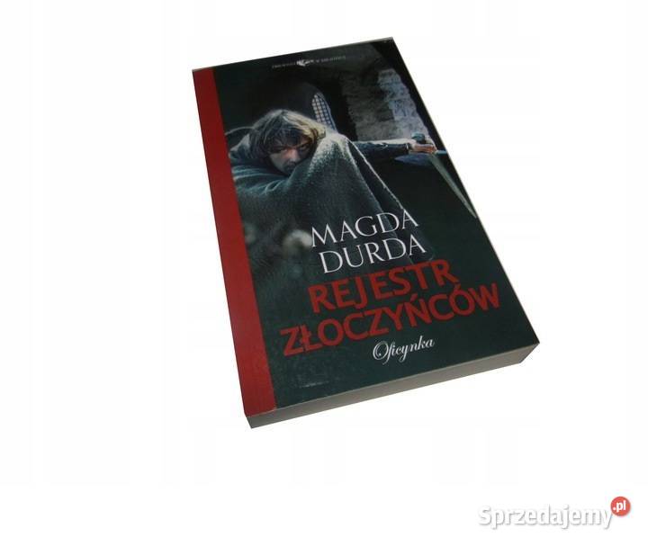 Rejestr złoczyńców Magda Durda Proza i poezja