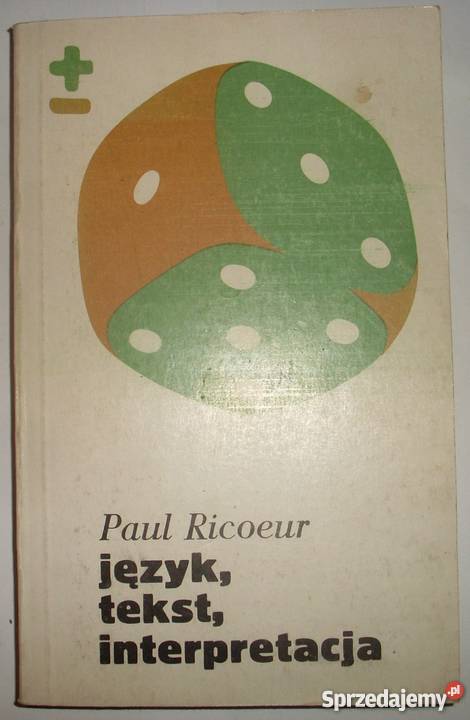 JĘZYK TEKST INTERPRETACJA RICOEUR PAUL Włocławek