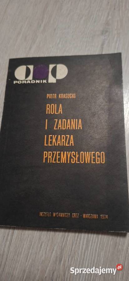 Rola i zadania lekarza przemysłowego 1 wydanie Łęczyca