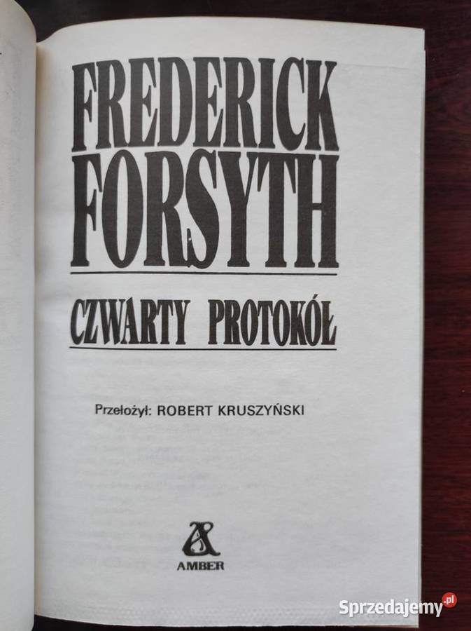 Frederick Forsyth Czwarty protokół twarda z obwolutą Kielce sprzedam