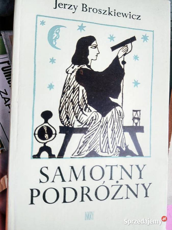 Broszkiewicz książki Samotny podróżny unikaty Warszawa sprzedam