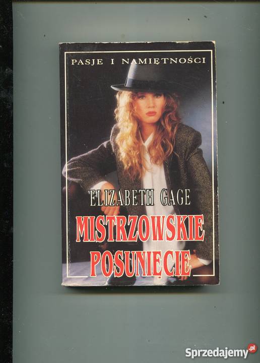 Mistrzowskie posunięcie Elizabeth Gage Rok wydania 1993 Szczecin