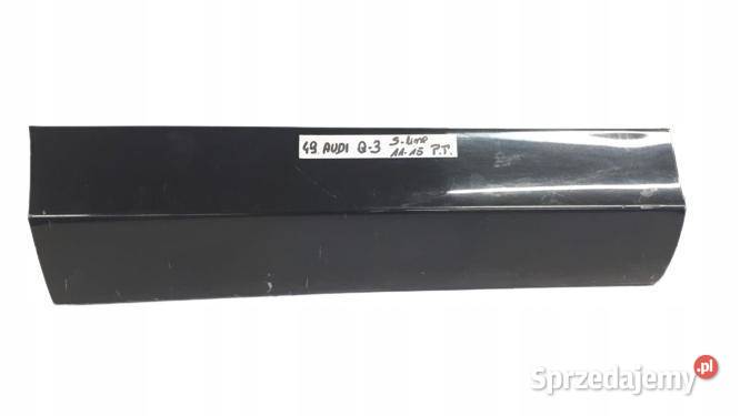 AUDI Q3 8U0 LIFT LISTWA DRZWI PRAWA TYŁ