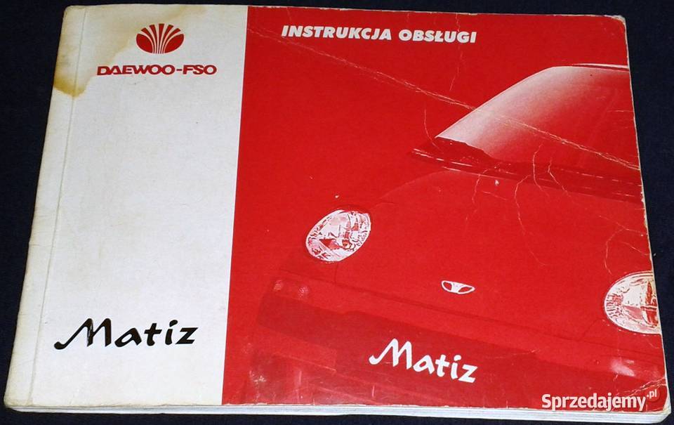 DaewooFSO Matiz instrukcja obsługi Chełm
