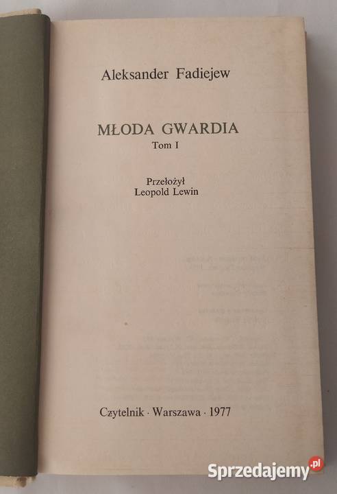 MŁODA GWARDIA Aleksander Fadiejew Tom 1 i 2 literatura piękna - proza zagraniczna Hajnówka sprzedam