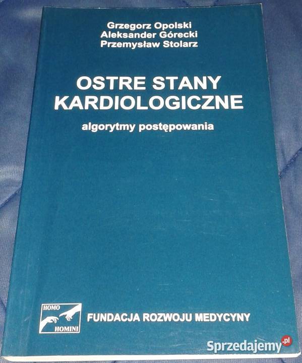Ostre stany kardiologiczne Algorytmy Chełm