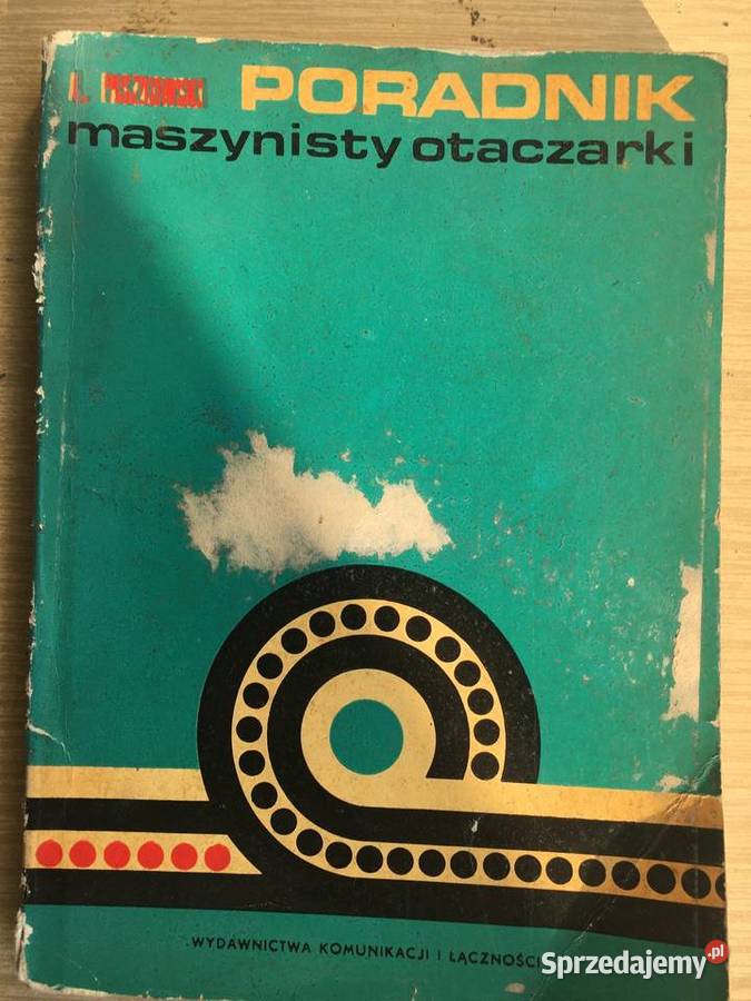 Poradnik maszynisty otaczarki wielkopolskie Łęczyca