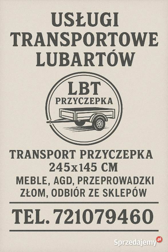 Usługi transportowe przyczepką tanio szybko Lubartów