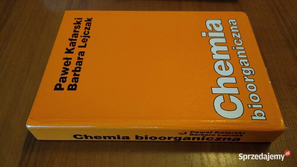 Chemia Bioorganiczna Barbara Lejczak Paweł Gdańsk sprzedam