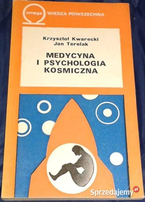 Medycyna i psychologia kosmiczna Krzysztof Jan Chełm