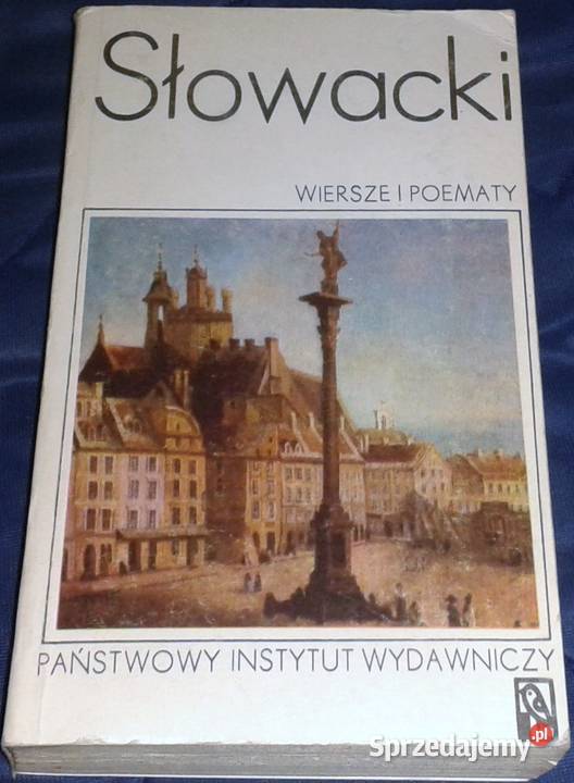 Wiersze i poematy Juliusz Słowacki Rok wydania 1981 Chełm