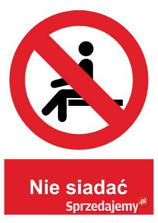 Naklejka BHP Nie siadać P018 Kamionna sprzedam