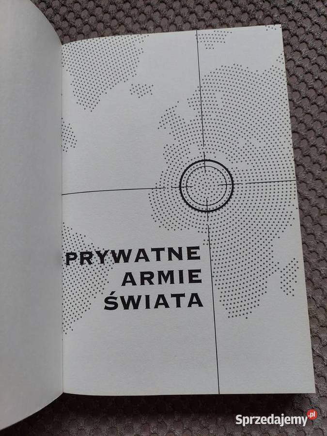 Prywatne armie świata czyli wyglądają Zbigniew Kraków