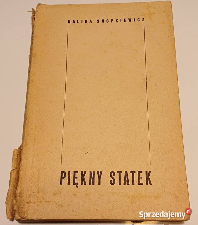 Piękny statek Halina Snopkiewicz Rok wydania 1965 Kraków