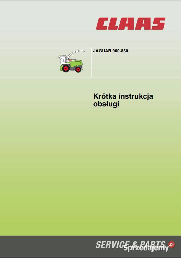 Instrukcja obsługi CLAAS JAGUAR 830900 Zduńska Wola