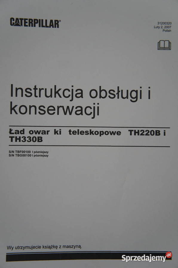 Instrukcja obsługi DTR ładowarka CAT CATERPILLAR motoryzacja, transport Kielce