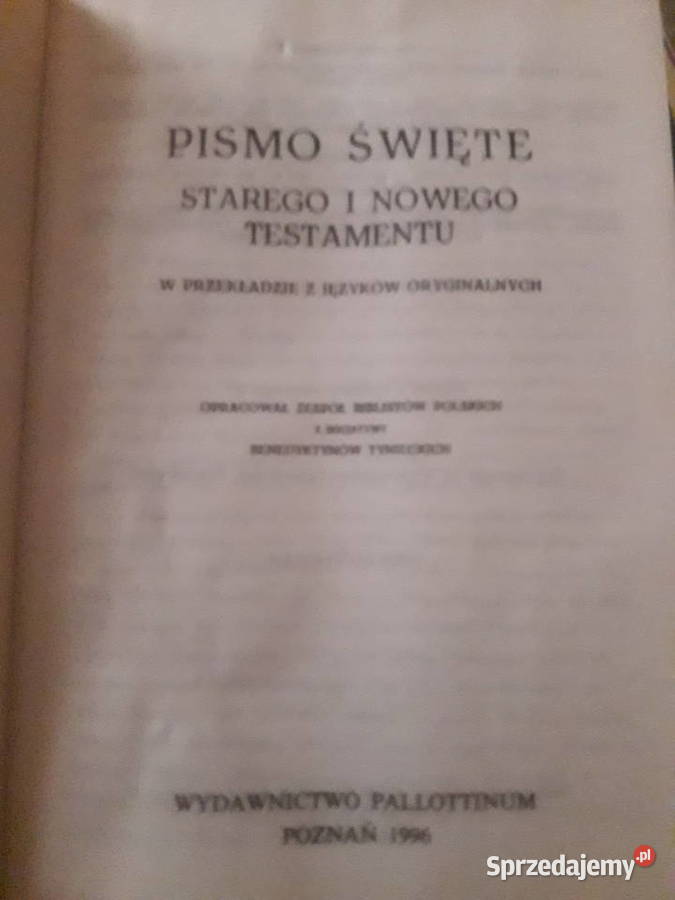 Pismo Święte STAREGO I NOWEGO TESTAMENTU 1996 Proza i poezja