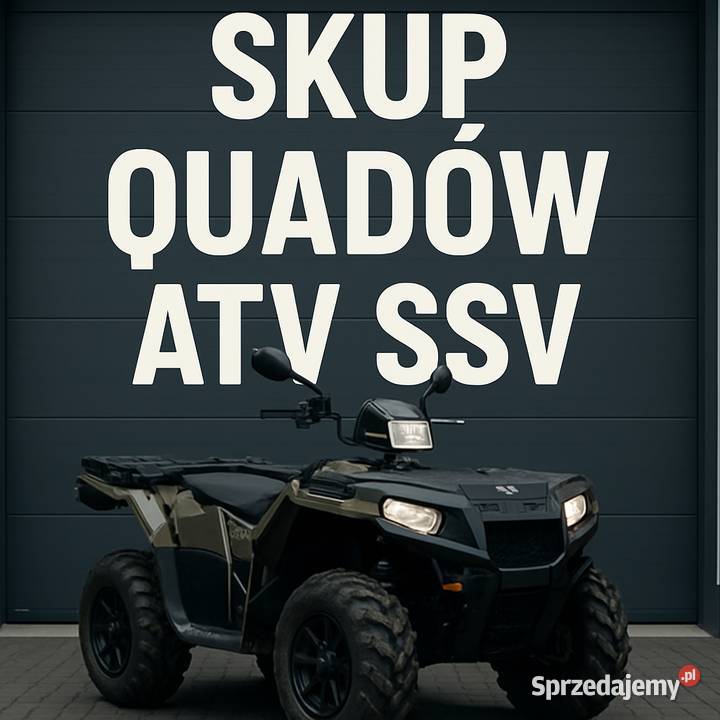 SKUP QUADÓW QUAD QUADY CAŁA POLSKA Skup pojazdów