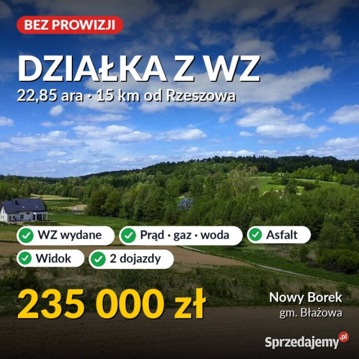 Bez prowizji działka 2285 m z WZ prąd gaz woda Sprzedaż podkarpackie Nowy Borek