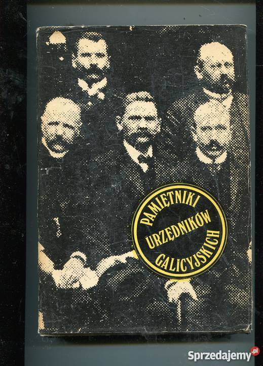 Pamiętniki urzędników galicyjskich Szczecin