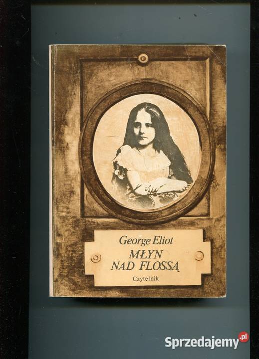 Młyn Flossą George Eliot zachodniopomorskie Szczecin