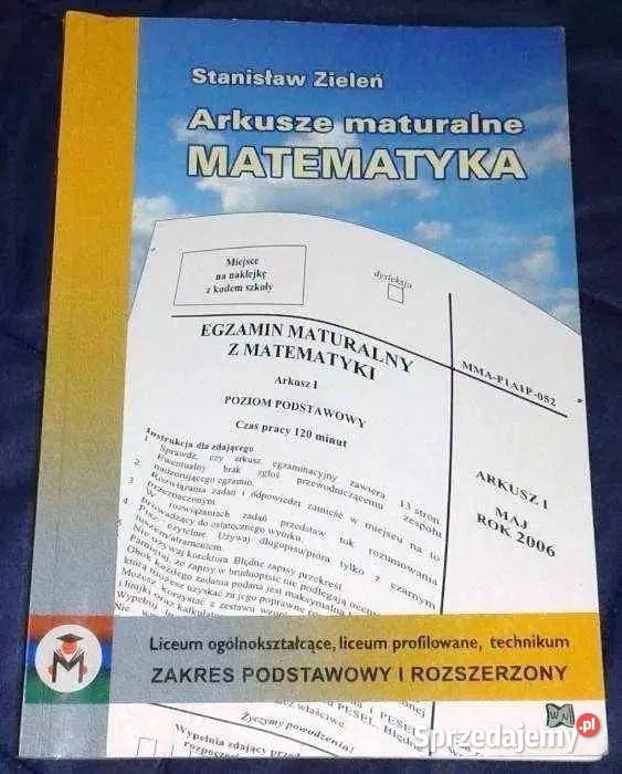 Matematyka arkusze maturalne S Zieleń Rok wydania 2006 Chełm