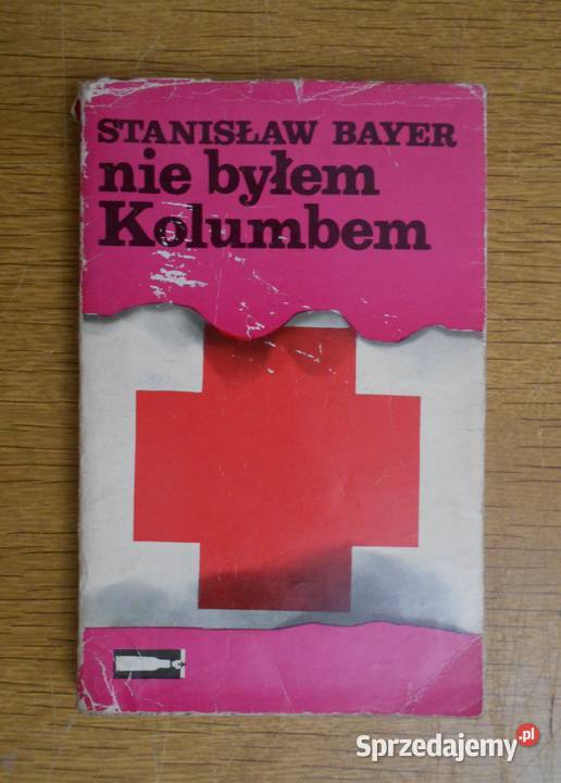 Stanisław Bayer Nie byłem Kolumbem Kultura i Rozrywka Parczew