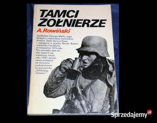Tamci żołnierze Aleksander Rowiński Rok wydania 1979 Chełm sprzedam