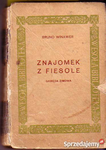 1240 ZNAJOMEK Z FIESOLE GAWĘDA ZIMOWA BRUNO WINA Czyrna