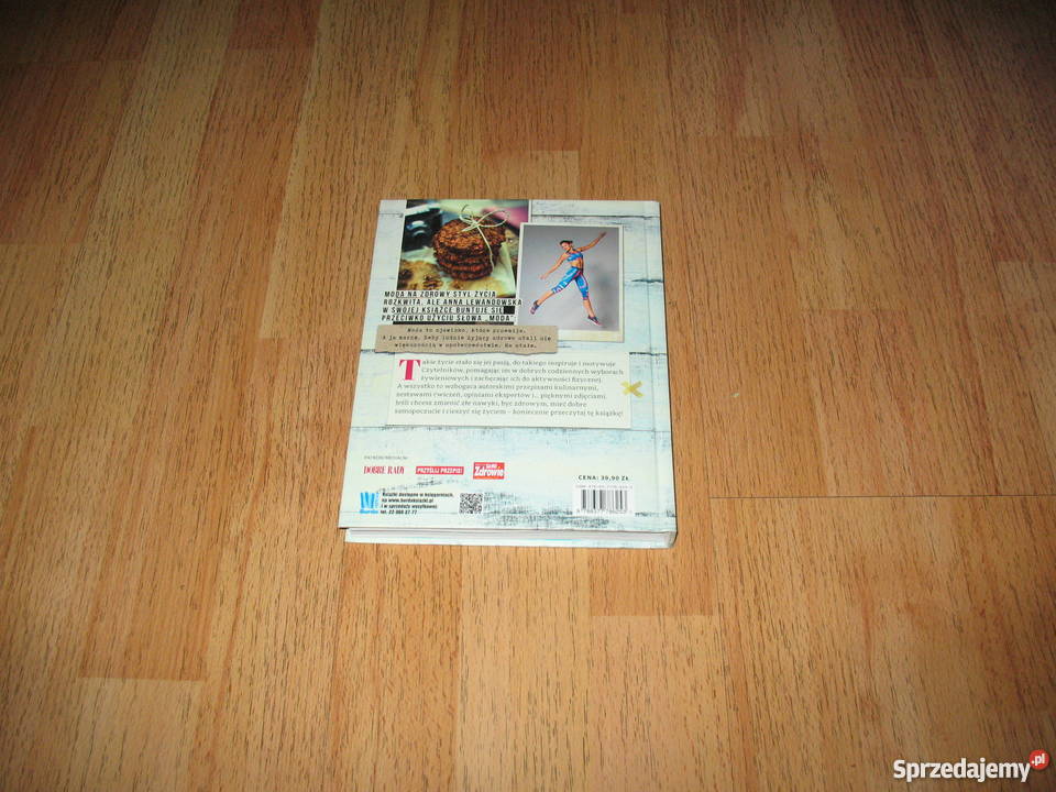 Żyj zdrowo i aktywnie z Anną Lewandowską KSIĄŻKA Chorzów